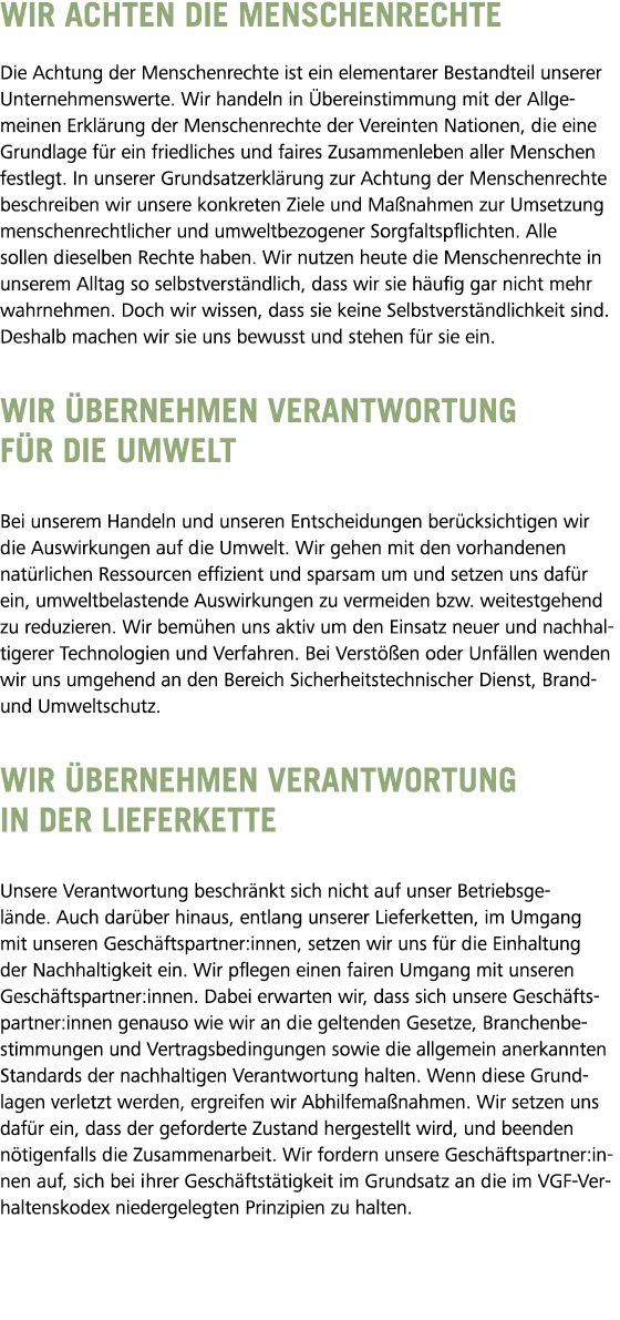Wir achten die Menschenrechte Die Achtung der Menschenrechte ist ein elementarer Bestandteil unserer Unternehmenswert...
