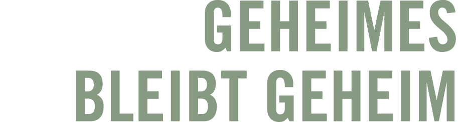 Geheimes bleibt geheim