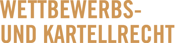 Wettbewerbs und ­Kartellrecht