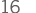 16